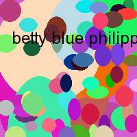 betty blue philippe djian